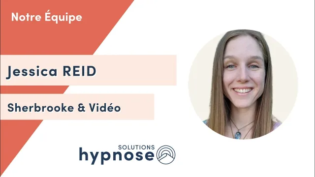 Jessica Reid – Hypnose Sherbrooke & Vidéo