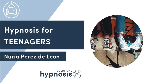 Hypnosis for TEENAGERS