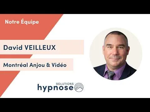 David Veilleux – Hypnotherapy Montreal Anjou & NLP Coaching
