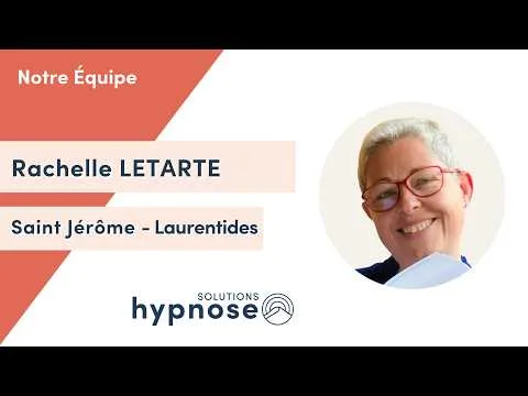 Rachelle Letarte – Hypnose Saint Jérôme Laurentides