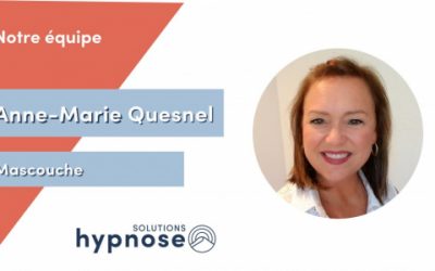 Portrait – Anne-Marie Quesnel – Hypnothérapeute et Coach PNL chez Solutions Hypnose